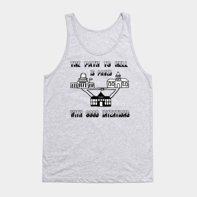 Good Intentions Apparel Tank Top by triviumproducts